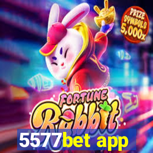 5577bet app